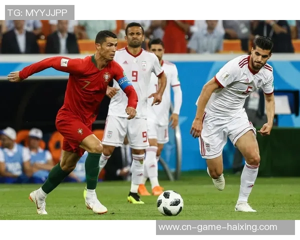 精彩回顾世界杯葡萄牙对阵伊朗的激烈比赛录像与精彩瞬间分析